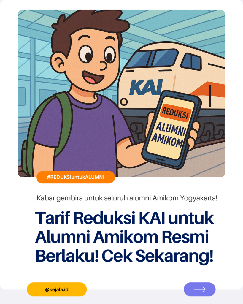 Alumni Amikom Kini Dapat Tarif Reduksi Diskon Tiket Kereta Api 10% dari KAI