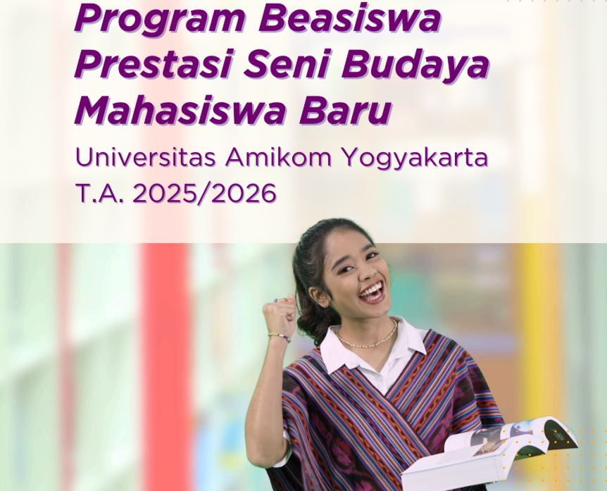 Wujudkan Impian Kuliahmu dengan Beasiswa Prestasi Seni dan Budaya di Universitas Amikom Yogyakarta!