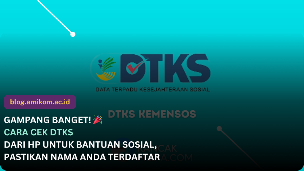 Cara Cek DTKS Secara Online Lewat HP dengan Mudah dan Cepat