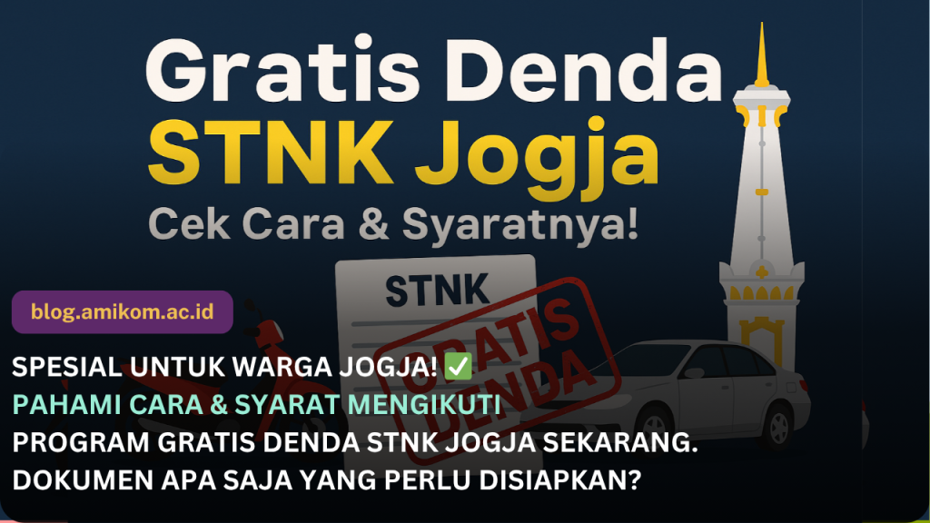 Cara Mengikuti Program Gratis Denda STNK Jogja dan Dokumen yang Perlu Disiapkan