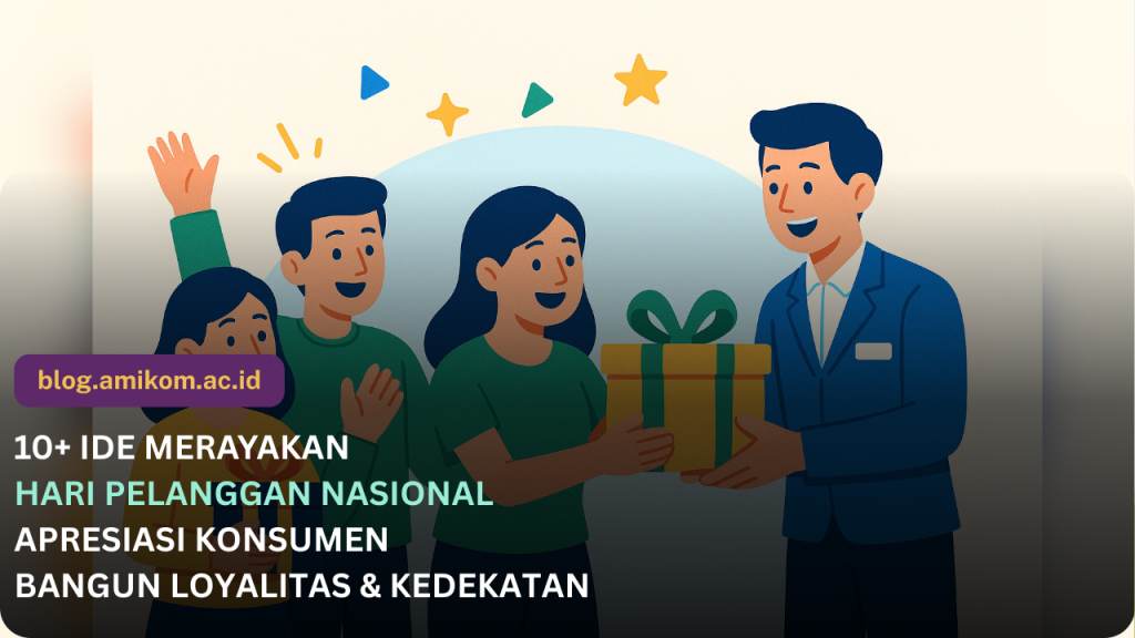 10+ Ide Merayakan Hari Pelanggan Nasional untuk Bisnis dan Komunitas