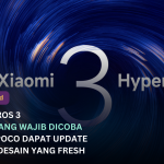 Xiaomi HyperOS 3: Fitur Baru, Daftar HP yang Kebagian, dan Jadwal Update