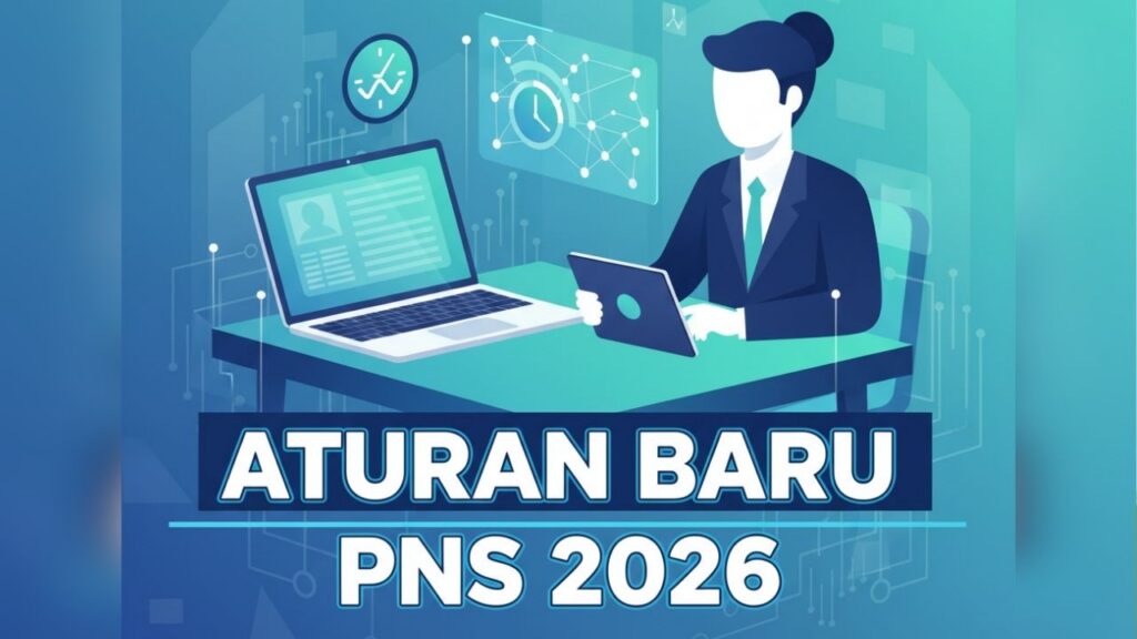 Aturan Baru PNS 2026: Digitalisasi, Skema Pensiun, dan Sistem Kerja Fleksibel
