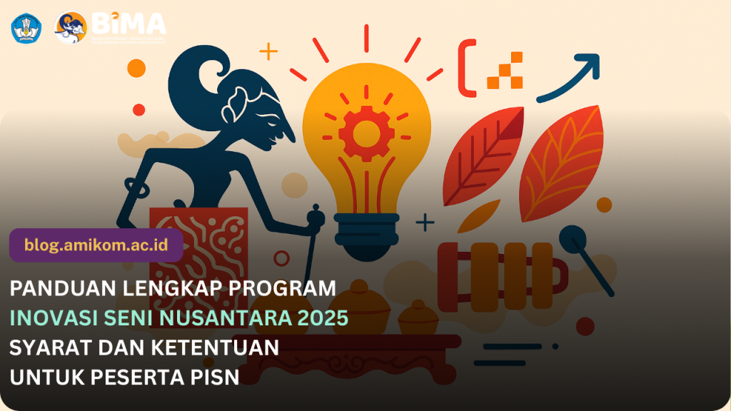 Panduan PISN Lengkap Cara Ikut, Syarat, dan Ketentuan Program Inovasi Seni Nusantara