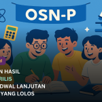 Pengumuman Hasil OSN-P Cara Cek, Jadwal Lanjutan, dan Peserta yang Lolos