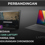 Perbedaan Chromebook dan Laptop Kelebihan, Kekurangan, dan Pengguna yang Cocok