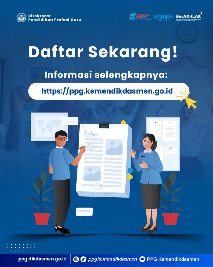 PPG Calon Guru 2025 Resmi Dibuka Jadwal, Syarat, dan Cara Daftar di ppg.kemendikdasmen.go.id