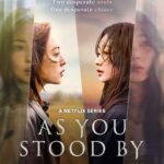 Sinopsis As You Stood By Drama Korea Lengkap Dengan Jadwal Tayang, Pemain dan Link Streaming Nonton Sub Indo