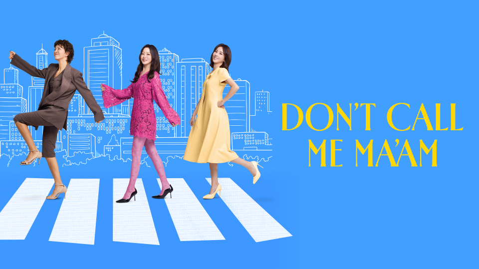Sinopsis Don't Call Me Ma'am Drama Korea Lengkap Dengan Jadwal Tayang, Pemain dan Link Streaming Nonton Sub Indo