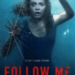 Sinopsis Film Follow Me Lengkap Dengan Jadwal Tayang, Pemain dan Link Streaming Nonton Sub Indo