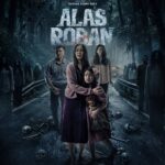 Sinopsis Film Alas Roban Lengkap Dengan Jadwal Tayang, Pemain dan Trailernya