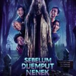Sinopsis Film Sebelum Dijemput Nenek Lengkap Dengan Jadwal Tayang, Pemain dan Trailernya