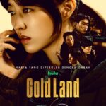 Sinopsis Drakor Gold Land Dengan Jadwal Tayang, Pemain dan Link Streaming Nonton Sub Indo