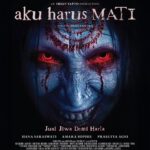 Sinopsis Film Aku Harus Mati Dengan Jadwal Tayang, Pemain dan Trailernya