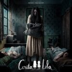 Sinopsis Film Cerita Lila Lengkap Dengan Jadwal Tayang, Pemain dan Trailernya