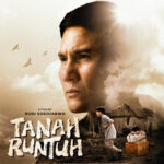 Sinopsis Film Tanah Runtuh Lengkap Dengan Jadwal Tayang, Pemain dan Trailernya