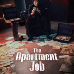 Sinopsis Drakor The Apartment Job Dengan Jadwal Tayang, Pemain dan Link Streaming Nonton Sub Indo